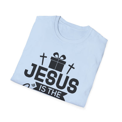 Jesus Is the Greatest Gift T-Shirt