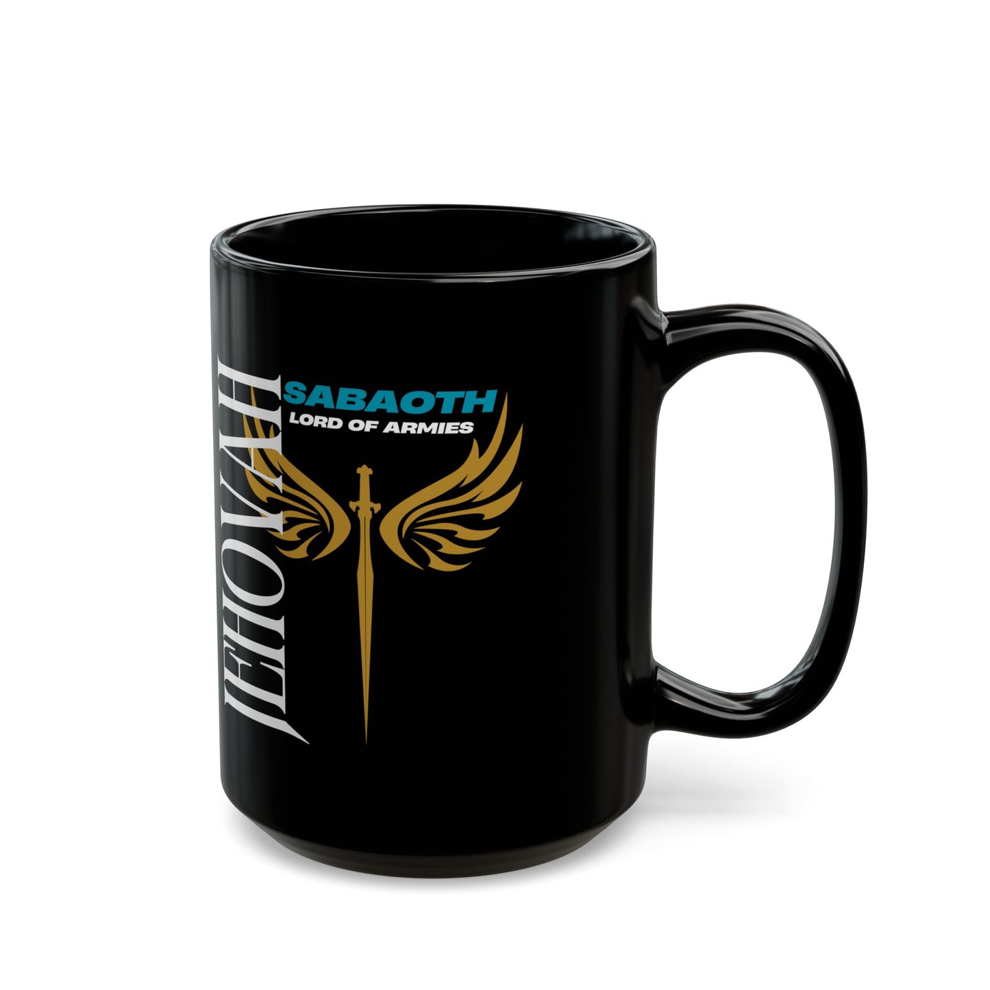 Jehovah Sabaoth -Inspirational Black Mug for Warriors (11oz, 15oz)