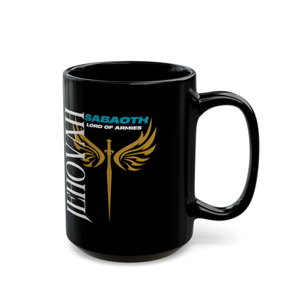 Jehovah Sabaoth -Inspirational Black Mug for Warriors (11oz, 15oz)