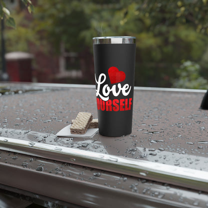 Love Yourself Copper Vacuum Insulated Tumbler, 22oz | Motivational Travel Mug, Self-Care Gift, Inspirational Gift, Valentine's Day