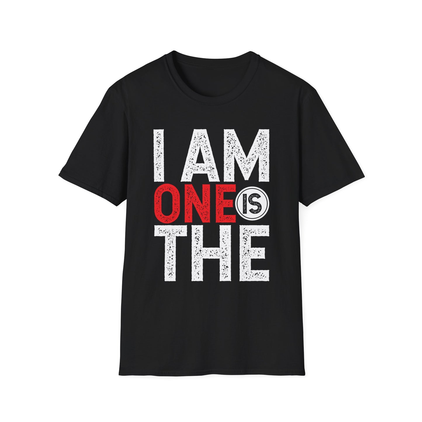 I Am One Is The, Unisex Softstyle T-Shirt