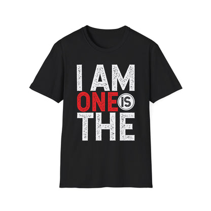 I Am One Is The, Unisex Softstyle T-Shirt