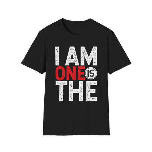 I Am One Is The, Unisex Softstyle T-Shirt