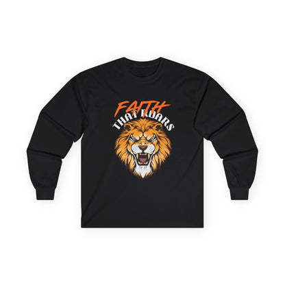 Faith That Roars Long Sleeve Tee