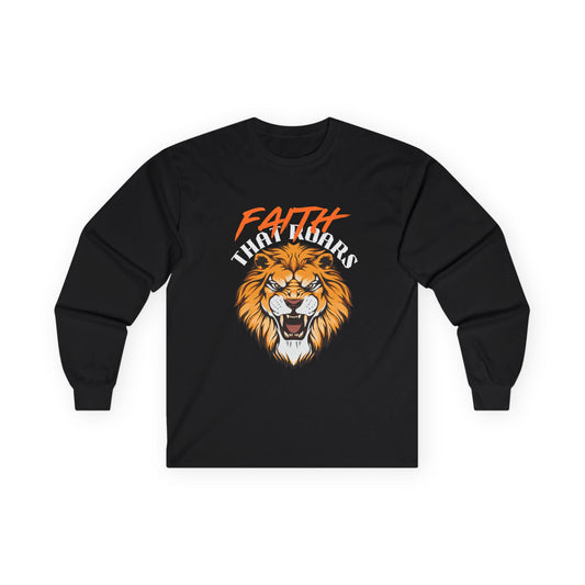 Faith That Roars Long Sleeve Tee