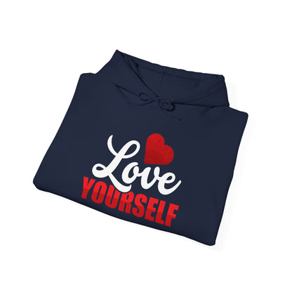 Love Yourself Unisex Hooded Sweatshirt
