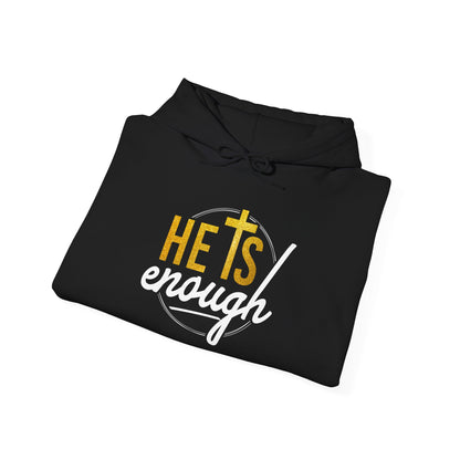 Faith-Inspired Unisex Hooded Sweatshirt – 'He Is Enough'