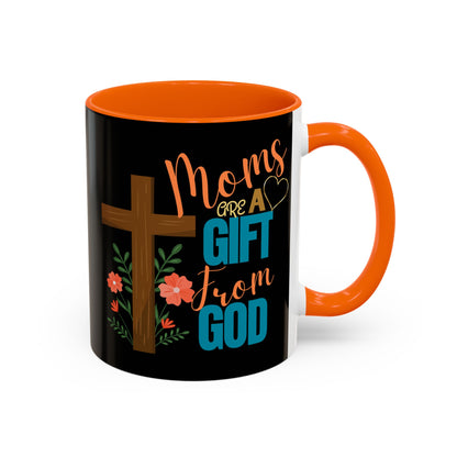 Inspirational Coffee Mug for Moms - 'Moms Are A Gift From God' Design