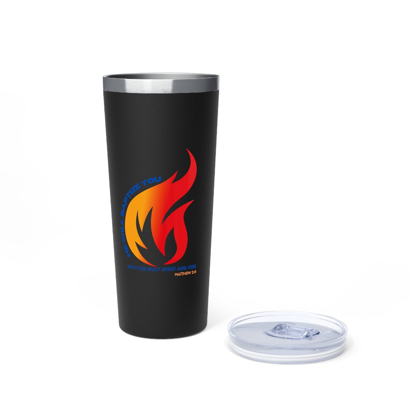 "He will Baptize you" Copper Insulated Tumbler with Fiery Design - 22oz Travel Cup